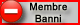 Membre Banni