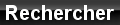 Rechercher