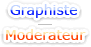 Graphiste/Modérateur