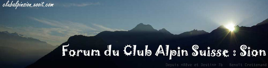 Forum du Club Alpin de Sion Forum Index