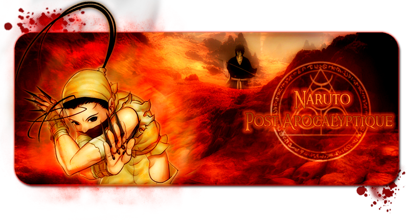 NPA - Naruto Post-Apocalyptique Forum Index