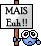 mais euh !!!