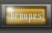 Groupes